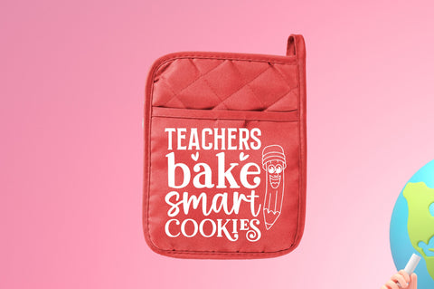 Teachers bake smart cookies SVG SVG Regulrcrative 