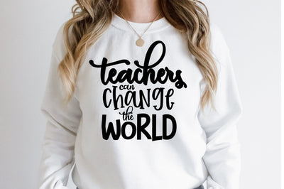 Teachers Can Change the World SVG nirmal108roy 
