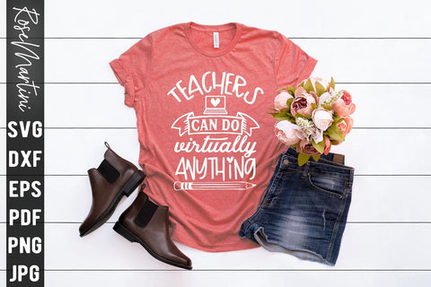 Teachers Can Do Virtually Anything SVG file for cutting machines Cricut Silhouette SVG PNG Virtual Teacher svg SVG RoseMartiniDesigns 