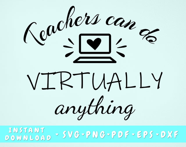 Teachers Can Do Virtually Anythings SVG SVG HappyDesignStudio 