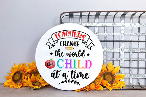 Teachers Change the World I Teacher Appreciation Sublimation Sublimation Happy Printables Club 
