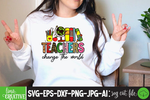 teachers change the world Sublimation PNG DEsign, Teacher Sublimation ,Teacher SVG Cute File, Teacher Qutes Sublimation Insomnia Std 