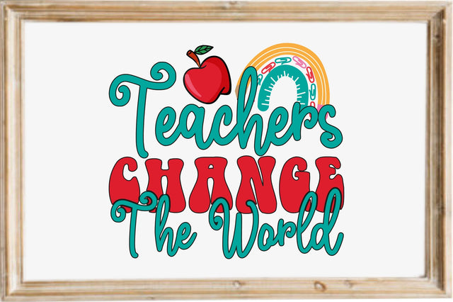 Teachers Change the World SVG designartist 