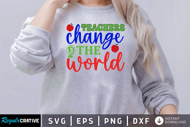 Teachers change the world SVG SVG Regulrcrative 