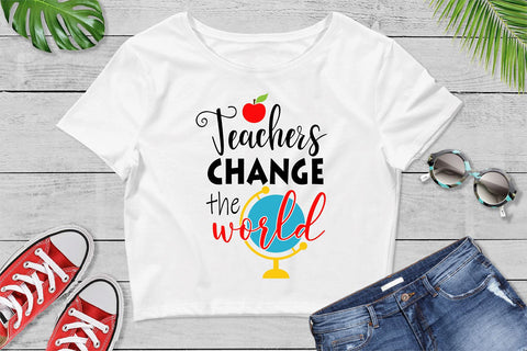 Teachers change the world SVG / Teacher SVG / School cut file SVG VR Digital Design 