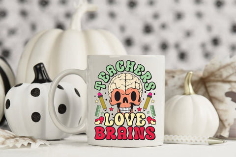 Teachers Love Brains - Halloween Teacher PNG Sublimation CraftLabSVG 