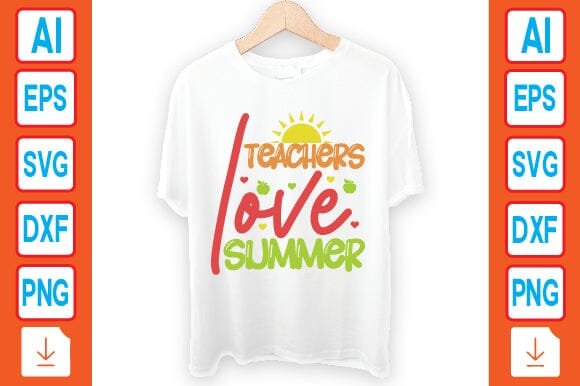 Teachers Love Summer SVG Craftlabsvg24 