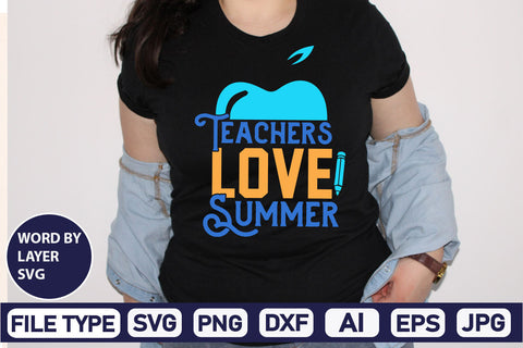 Teachers Love Summer SVG Cut File SVG DesignPlante 503 