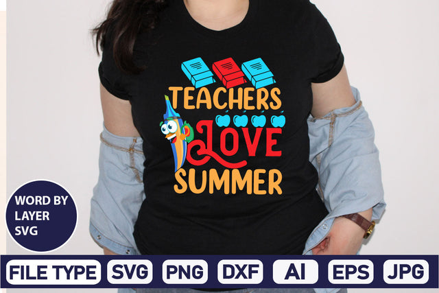 Teachers Love Summer SVG Cut File SVG DesignPlante 503 