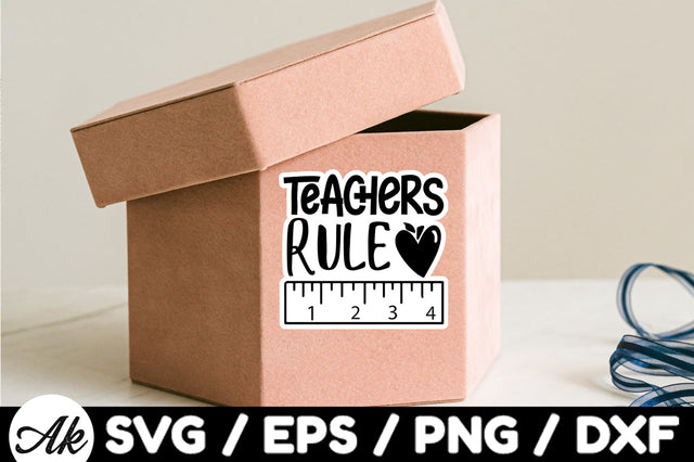 Teachers rule Stickers SVG akazaddesign 