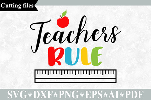 Teachers Rule SVG / Teacher SVG / School cut file SVG VR Digital Design 
