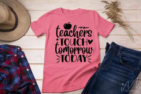 Teachers touch tomorrow today svg,Kindergarten Teacher Svg, Cool Teacher T-shirt svg, Cut files, Funny Teacher Svg SVG Isabella Machell 