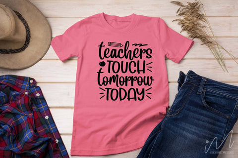 Teachers touch tomorrow today svg,Kindergarten Teacher Svg, Cool Teacher T-shirt svg, Cut files, Funny Teacher Svg SVG Isabella Machell 
