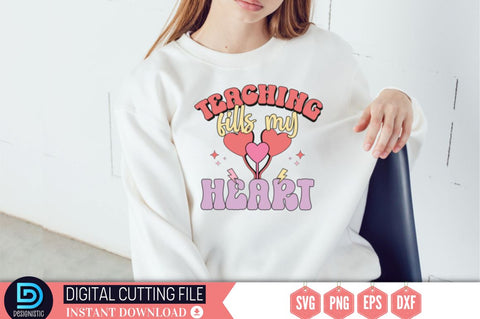 Teaching fills my heart SVG SVG DESIGNISTIC 