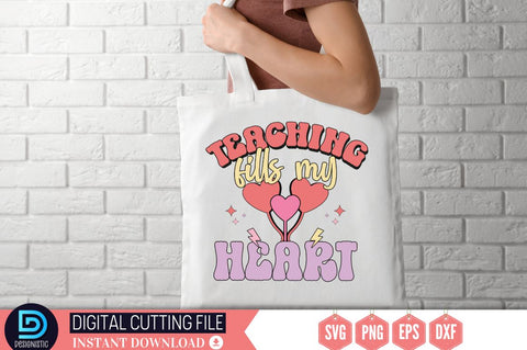 Teaching fills my heart SVG SVG DESIGNISTIC 