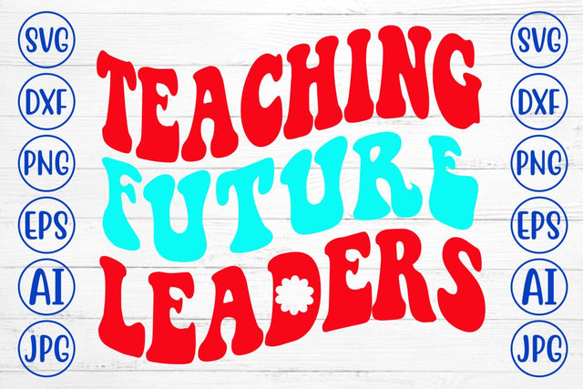 Teaching Future Leaders Retro SVG SVG Syaman 