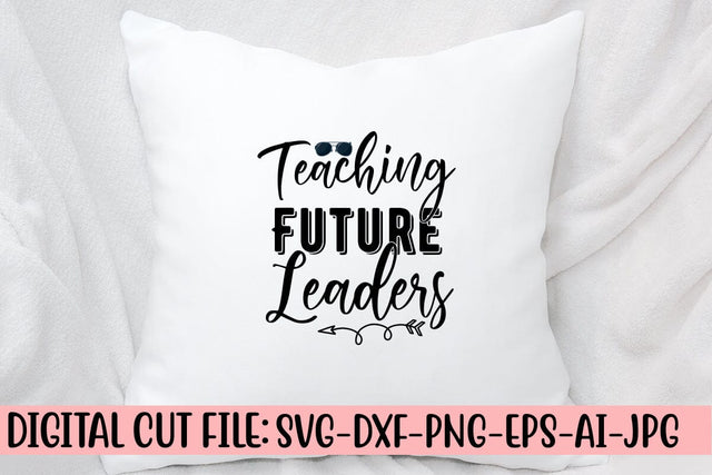 Teaching Future Leaders SVG Cut File SVG Syaman 