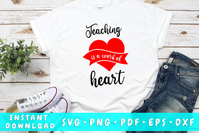 Teaching Is A Work Of Heart SVG SVG HappyDesignStudio 