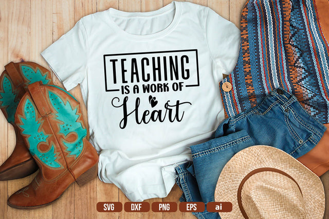 Teaching is a Work of Heart SVG SVG shah alam 