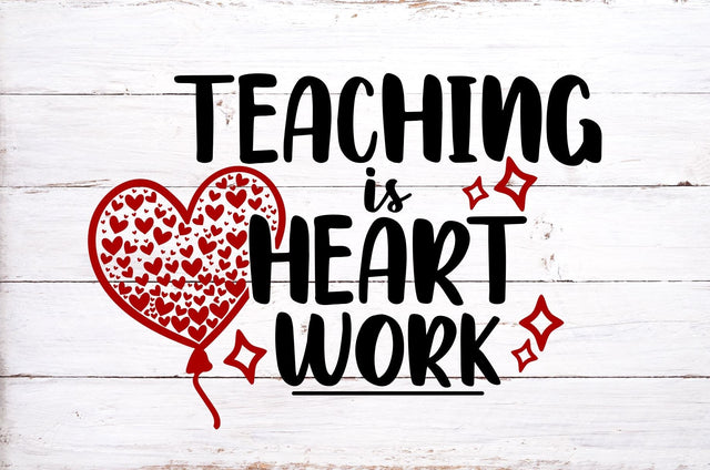 Teaching is Heart Work SVG Free For Commercial Use SVG RedFoxDesignsUS 