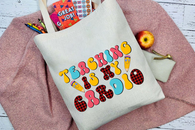 Teaching Is My Cardio Sublimation Sublimation Rupkotha 