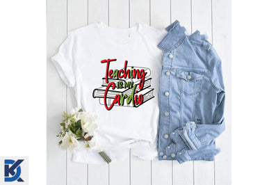 Teaching Is My Cardio Sublimation SVGista 