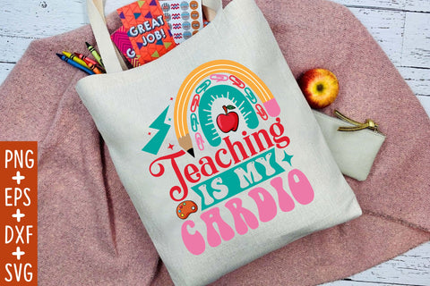 Teaching Is My Cardio SVG Cricut Files SVG Rupkotha 
