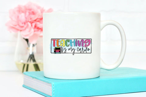 Teaching is My Cardio | Teacher PNG Sublimation Sublimation CraftLabSVG 