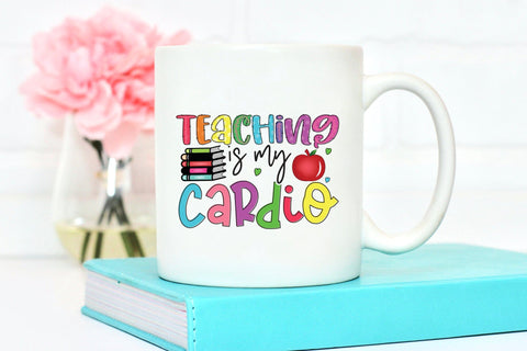 Teaching is My Cardio - Teacher Sublimation Design Sublimation CraftLabSVG 