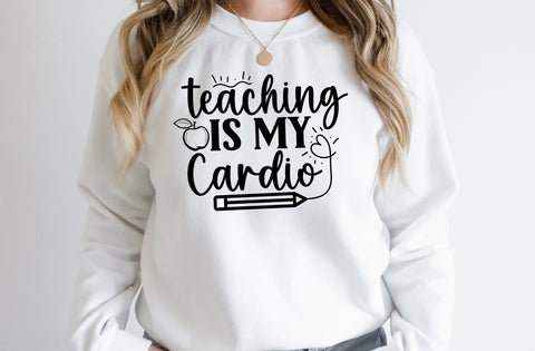 Teaching is my cardio, teacher svg designs SVG MD mominul islam 