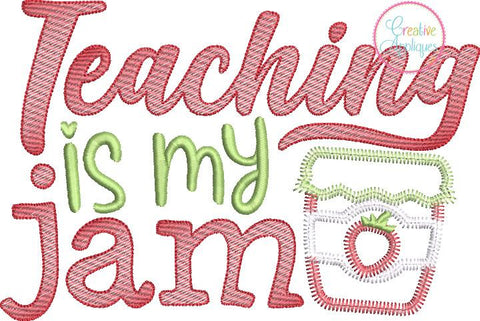 Teaching is my Jam Applique Embroidery/Applique DESIGNS Creative Appliques 