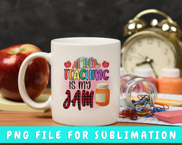 Teaching Is My Jam PNG, Teacher Design For Sublimation Sublimation HappyDesignStudio 