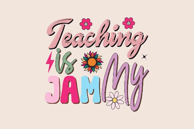 Teaching is My Jam Sublimation SVGArt 