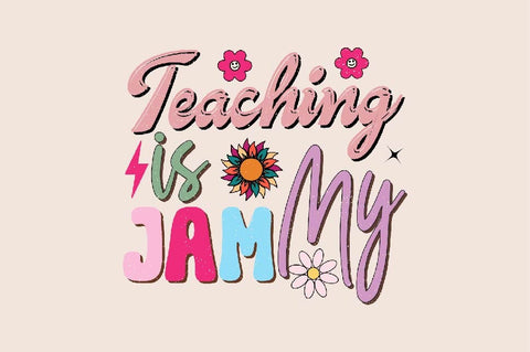 Teaching is My Jam Sublimation SVGArt 