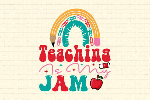 Teaching Is My Jam SVG Cricut Files SVG Rupkotha 