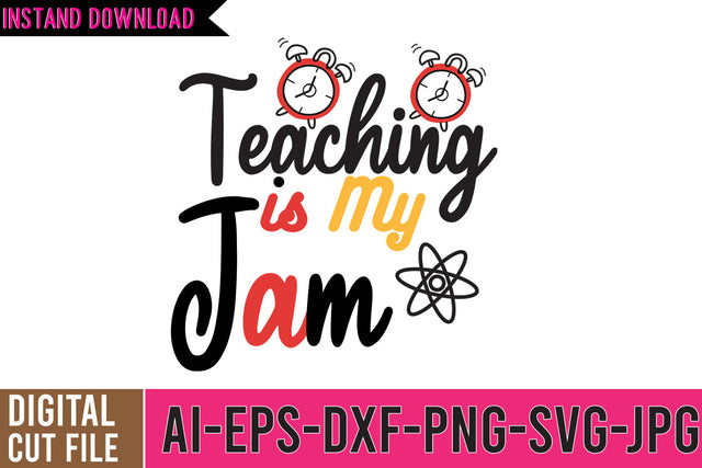 Teaching is My Jam SVG Cut File SVG BlackCatsMedia 