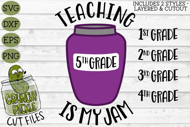 Teaching is My Jam SVG Cut File SVG Crunchy Pickle 
