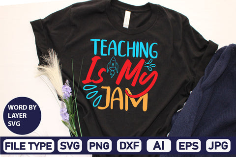Teaching Is My Jam SVG Cut File SVG DesignPlante 503 