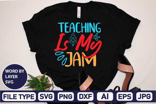 Teaching Is My Jam SVG Cut File SVG DesignPlante 503 