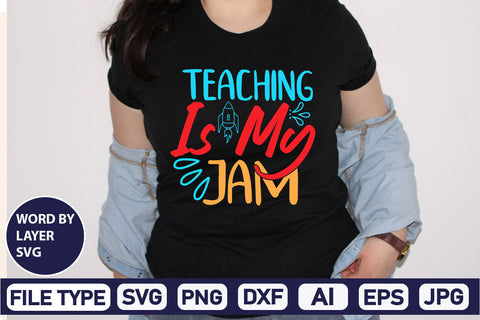 Teaching Is My Jam SVG Cut File SVG DesignPlante 503 