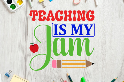 Teaching is my jam SVG SVG Regulrcrative 