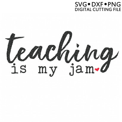 Teaching is My Jam SVG SVG So Fontsy Design Shop 