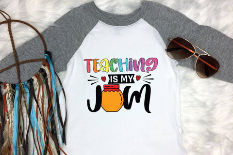 Teaching is My Jam, Teacher Sublimation Design Sublimation CraftLabSVG 