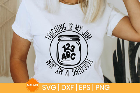 Teaching is my jam, teacher svg quote SVG Maumo Designs 