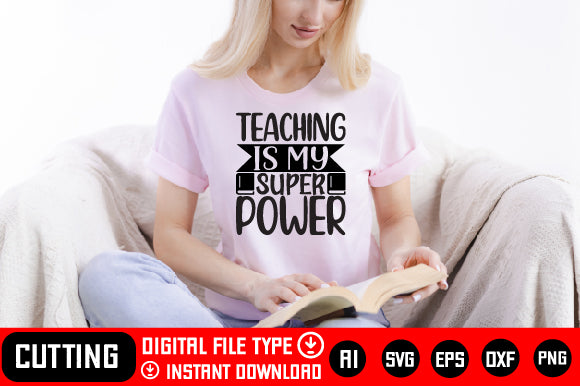 Teaching Is My Super Power SVG CraftlabSvg29 