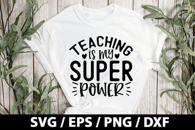 Teaching is my super power SVG SVG akazaddesign 