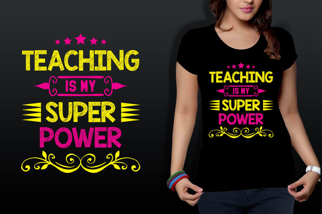 Teaching is My Super Power svg SVG nirmal108roy 