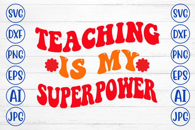 Teaching Is My Superpower Retro SVG SVG Syaman 