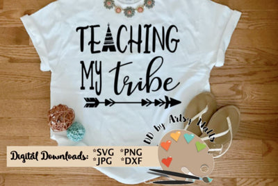 Teaching my tribe svg - Classroom decor svg cut file - teacher svg dxf - Back to school quote SVG The Artsy Spot 
