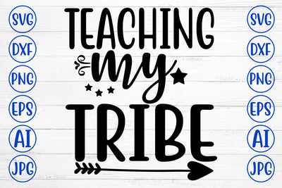 Teaching My Tribe SVG Cut File SVG Syaman 